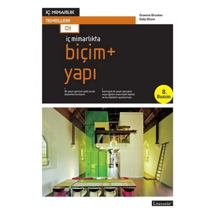 İç Mimarlıkta Biçim + Yapı