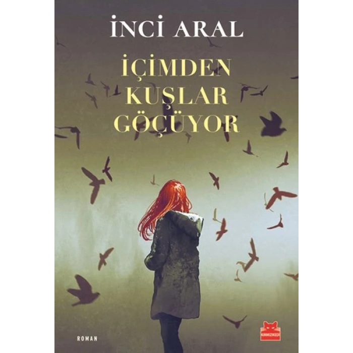 İçimden Kuşlar Göçüyor