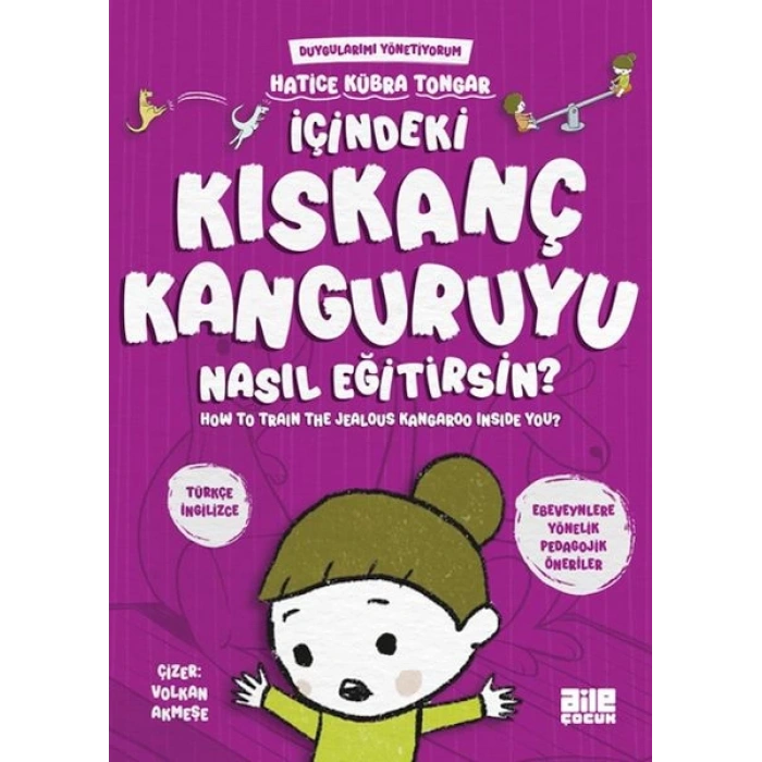 İçindeki Kıskanç Kanguruyu Nasıl Eğitirsin