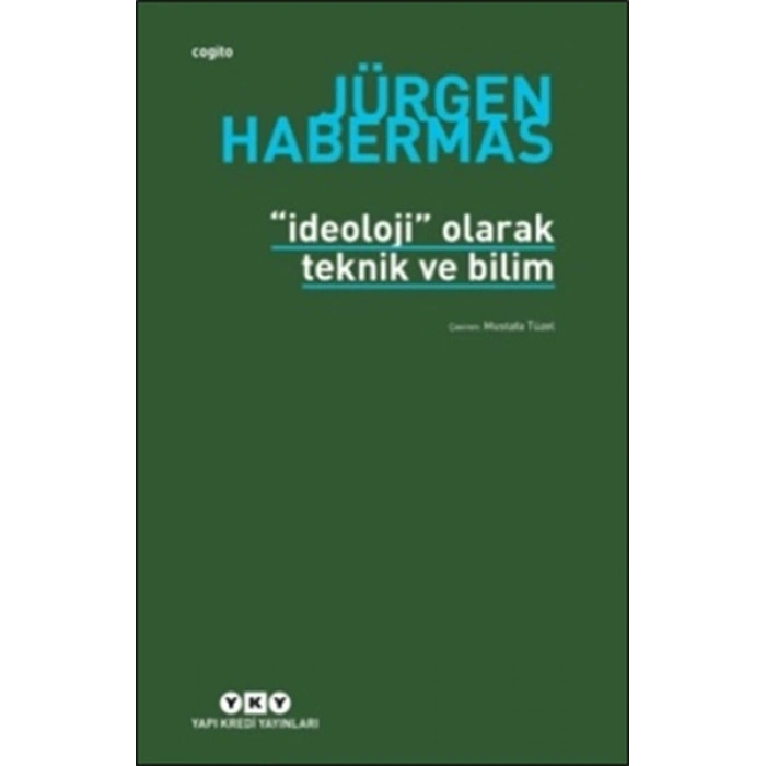 İdeoloji Olarak Teknik Ve Bilim