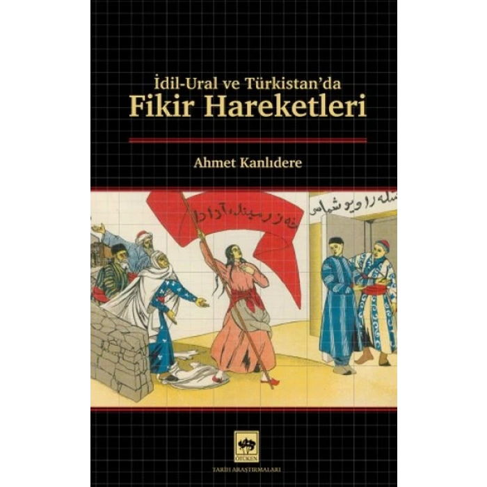 İdil - Ural ve Türkistanda Fikir Hareketleri