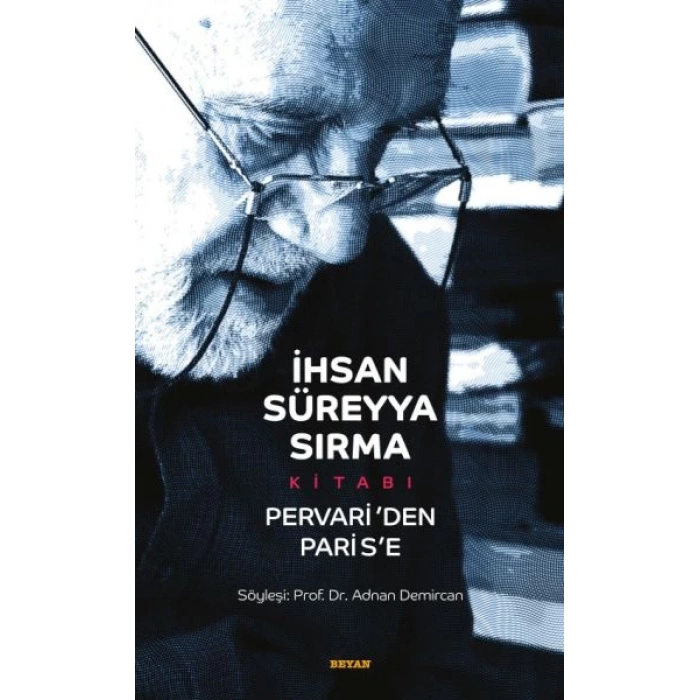 İhsan Süreyya Sırma Kitabı -  Pervariden Parise (Ciltli)