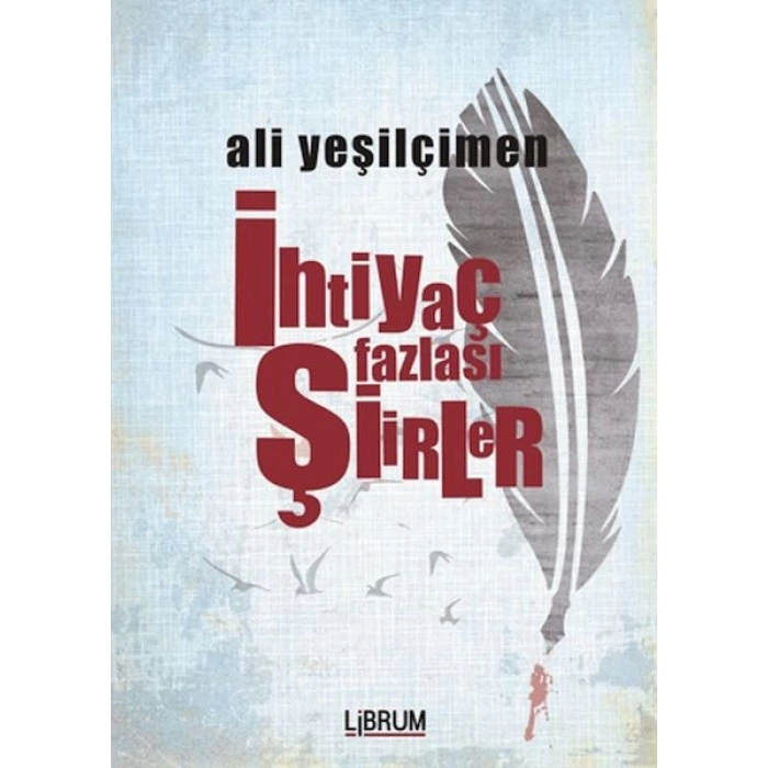İhtiyaç Fazlası Şiirler