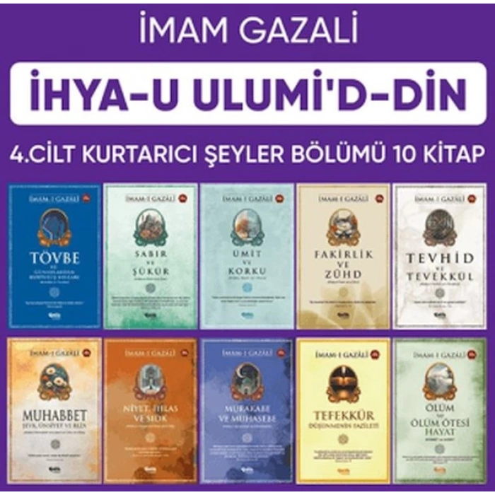 İhyau Ulumiddin 4. Cilt (Kurtarıcı Şeyler 10 Kitap)