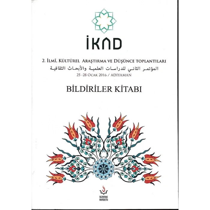 İKAD - 2. İlmi, Kültürel Araştırma ve Düşünce Toplantısı - 25-28 Ocak 2016
