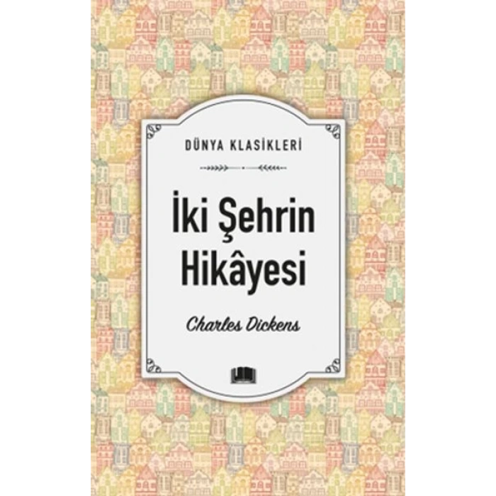 İki Şehrin Hikâyesi