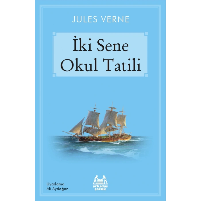 İki Sene Okul Tatili