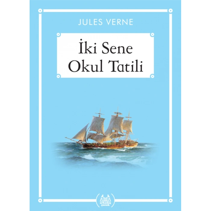 İki Sene Okul Tatili - Gökkuşağı Cep Kitap