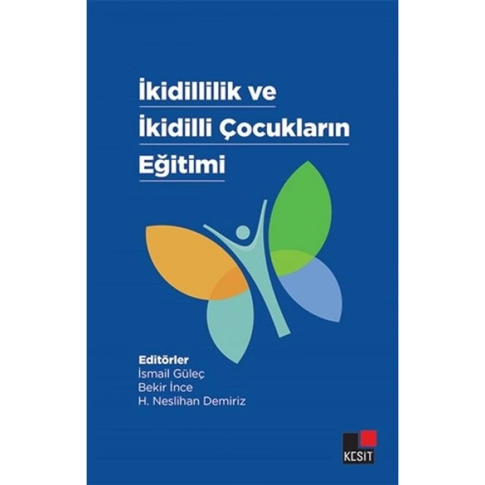 İkidillilik Ve İkidilli Çocukların Eğitimi