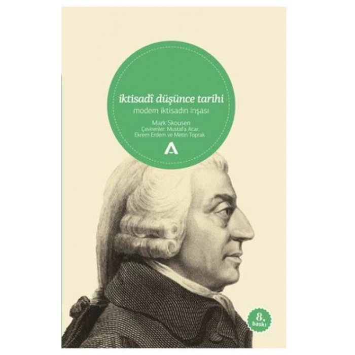 İktisadi Düşünce Tarihi / Modern İktisadın İnşası