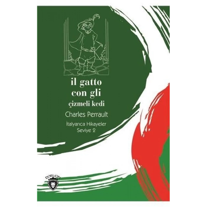 Il Gatto Con Gli (Çizmeli Kedi) İtalyanca Hikayeler Seviye 2