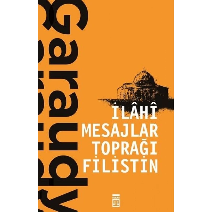 İlahi Mesajlar Toprağı Filistin