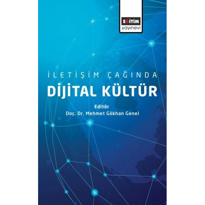 İletişim Çağında Dijital Kültür