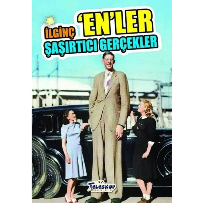 İlginç Enler-Şaşırtıcı Gerçekler