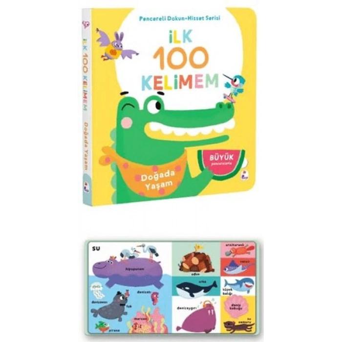 İlk 100 Kelimem – Doğada Yaşam (Pencereli Dokun-Hisset)