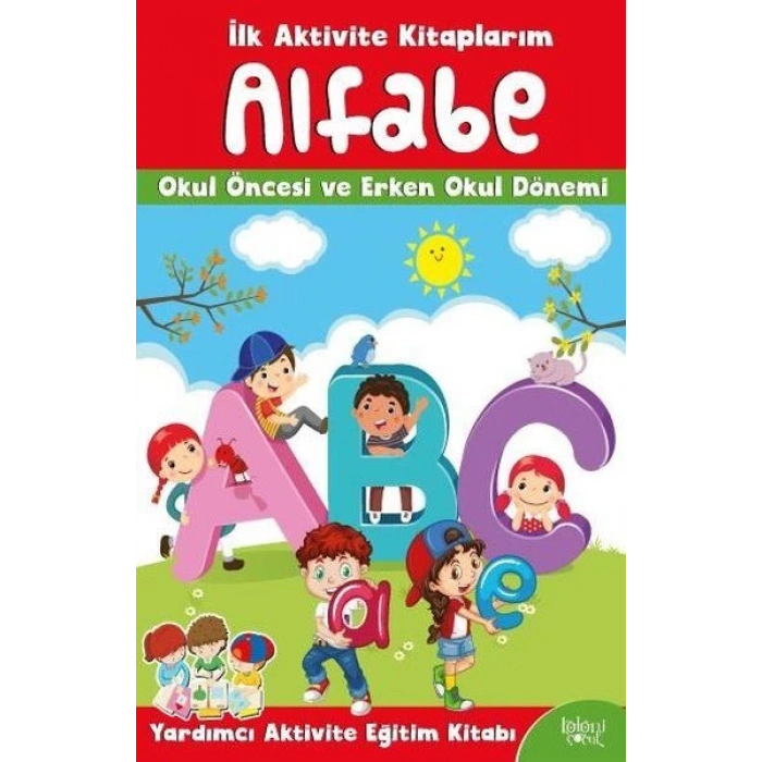 İlk Aktivite Kitaplarım - Alfabe