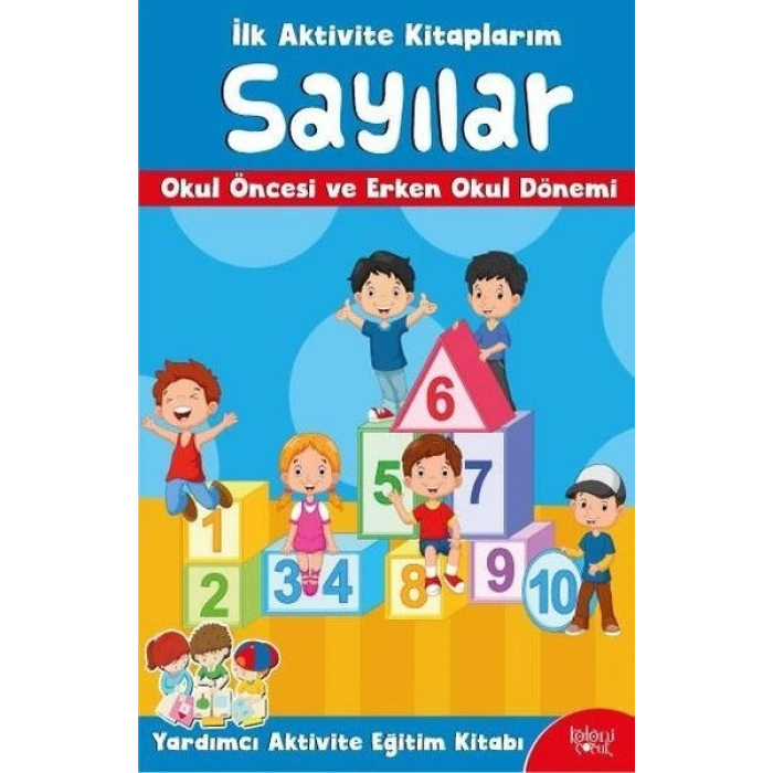 İlk Aktivite Kitaplarım - Sayılar
