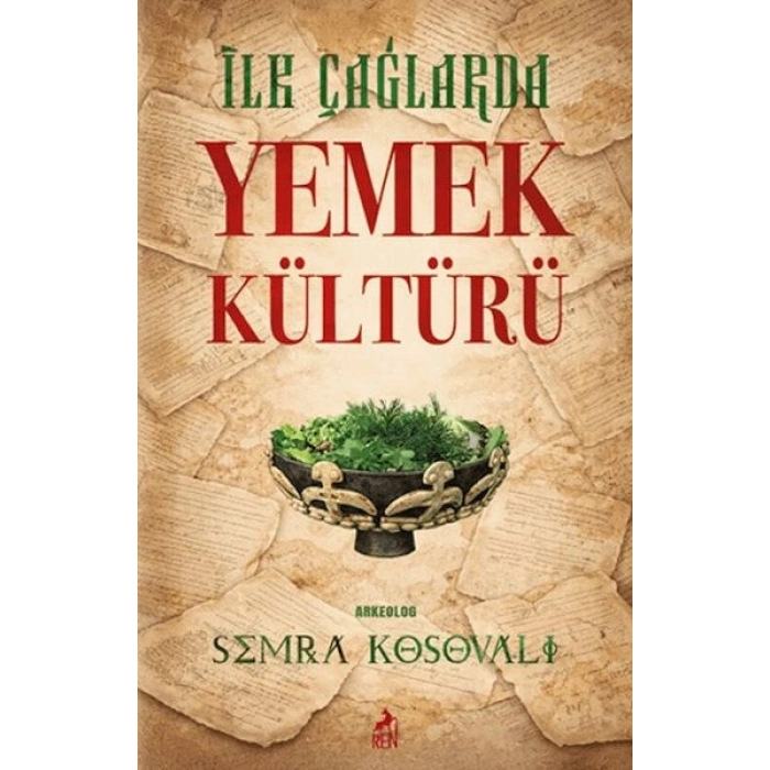İlk Çağlarda Yemek Kültürü