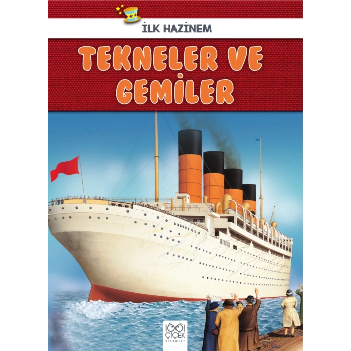İlk Hazinem - Tekneler ve Gemiler