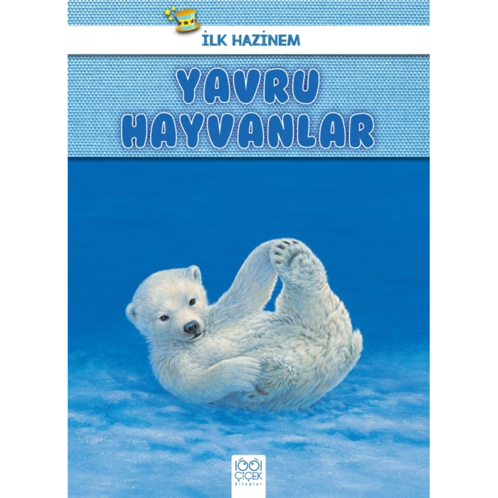 İlk Hazinem - Yavru Hayvanlar