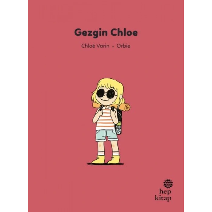 İlk Okuma Hikâyeleri: Gezgin Chloe