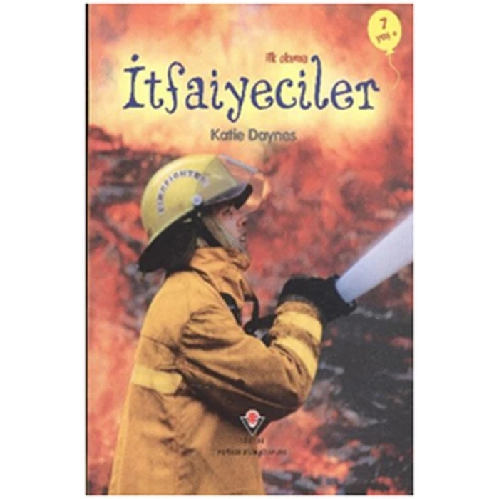 İlk Okuma - İtfaiyeciler