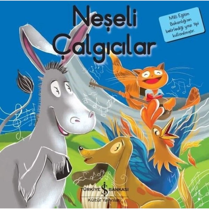 İlk Okuma Kitaplarım - Neşeli Çalgıcılar