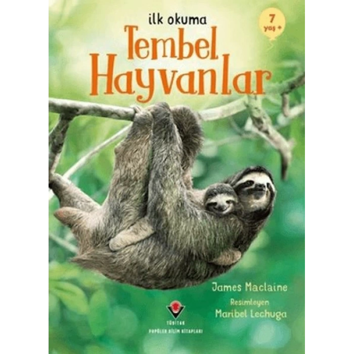 İlk Okuma - Tembel Hayvanlar