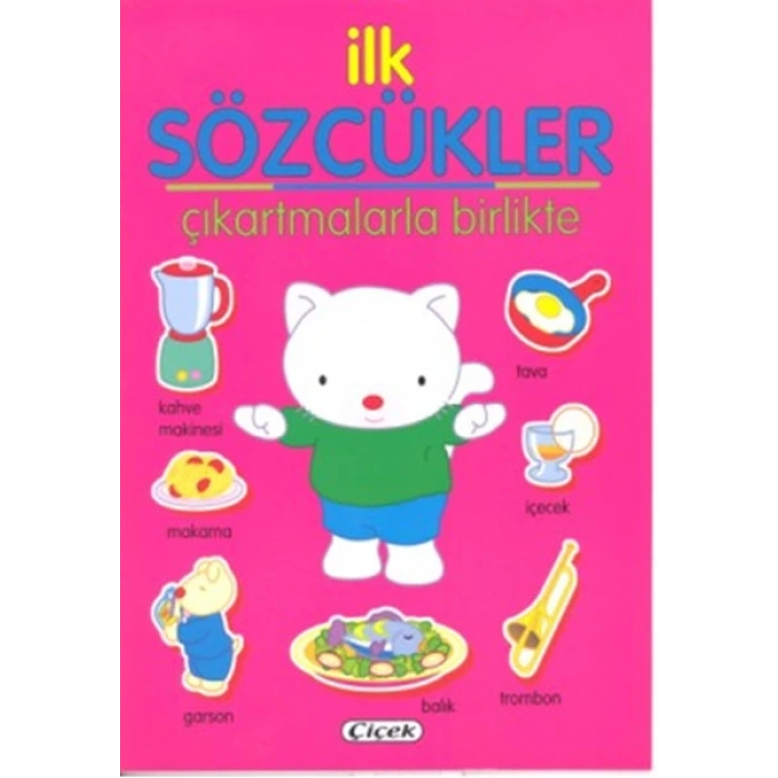 İlk Sözcükler - Çıkartmalarla Birlikte Pembe