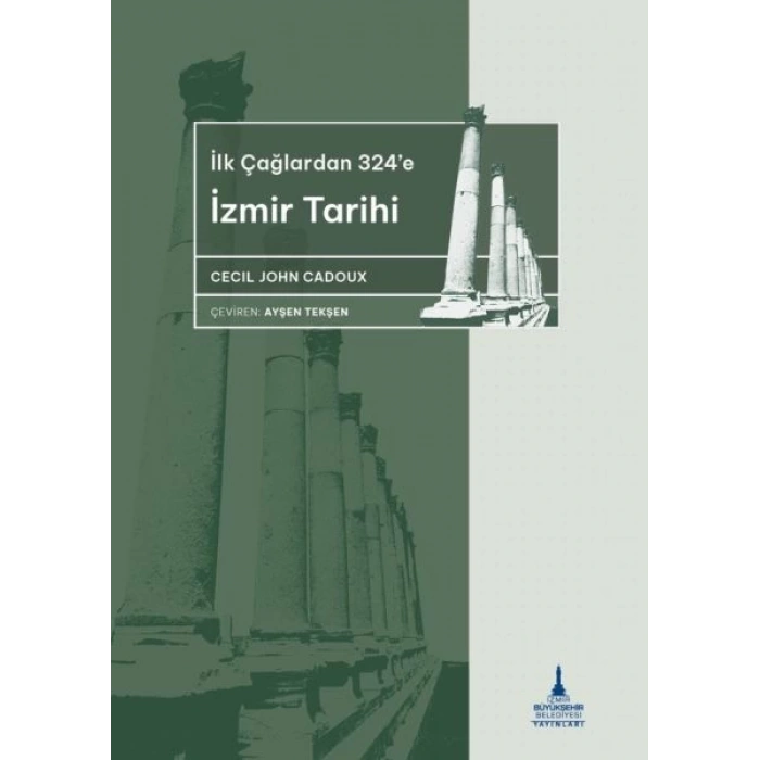 İlkçağlardan 324’e İzmir Tarihi