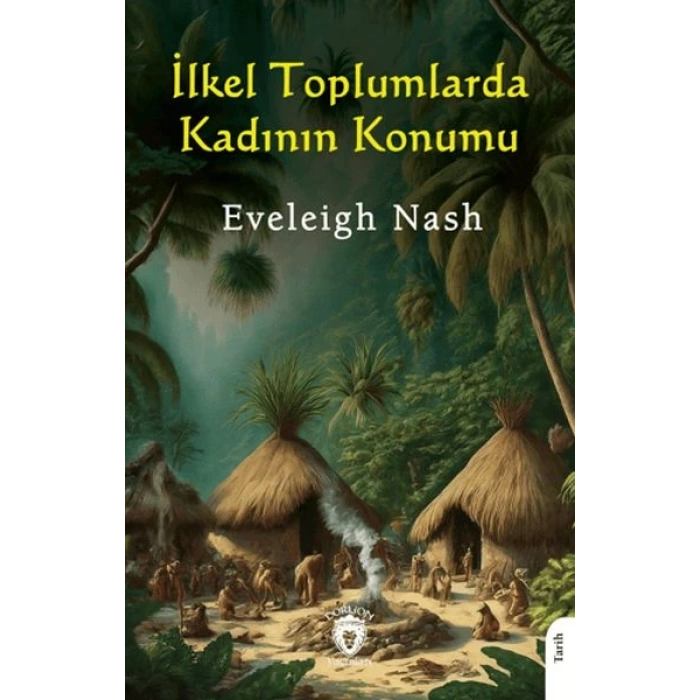 İlkel Toplumlarda Kadının Konumu
