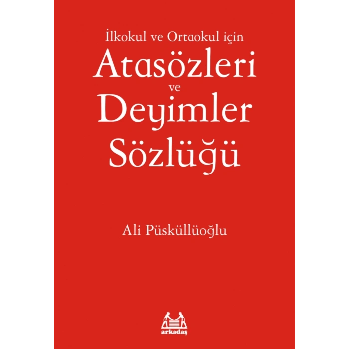 İlköğretim İçin Atasözleri ve Deyimler Sözlüğü