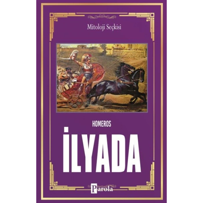 İlyada - Tanrıların Savaşı