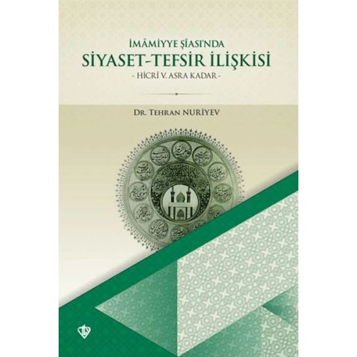 İmamiyye Şiasında Siyaset Tefsir İlişkisi