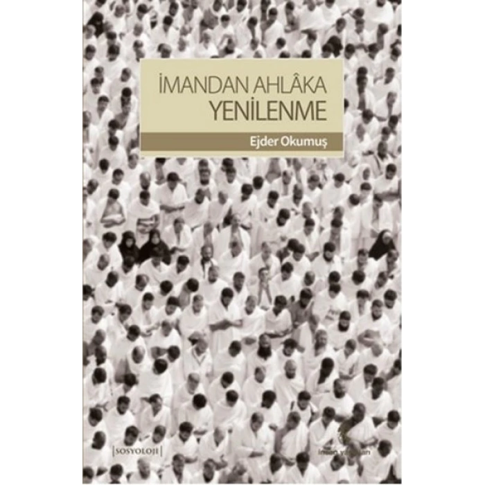 İmandan Ahlaka Yenilenme