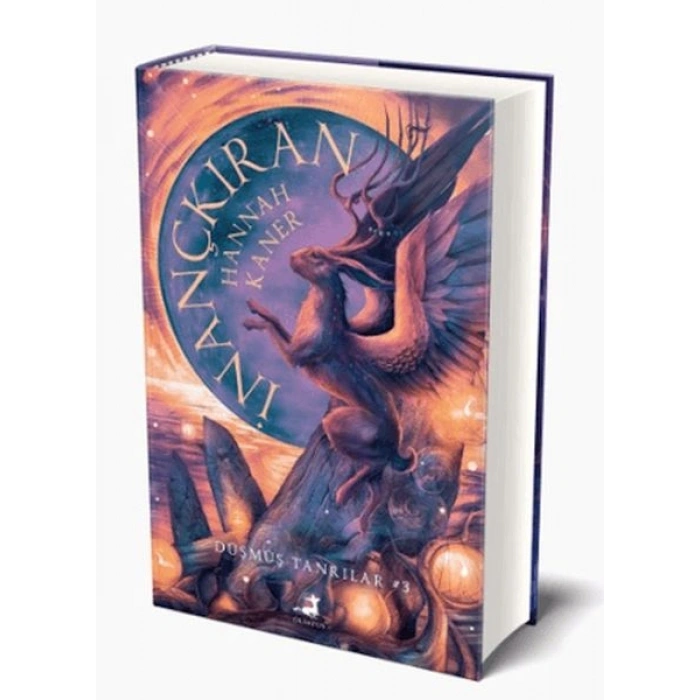 İnançkıran - Düşmüş Tanrılar Serisi 3. Kitap (Ciltli)