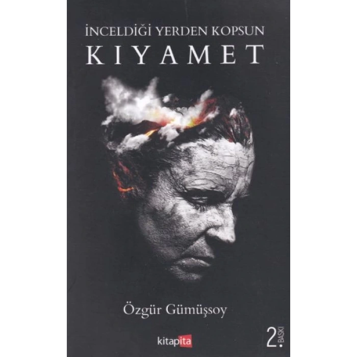 İnceldiği Yerden Kopsun Kıyamet