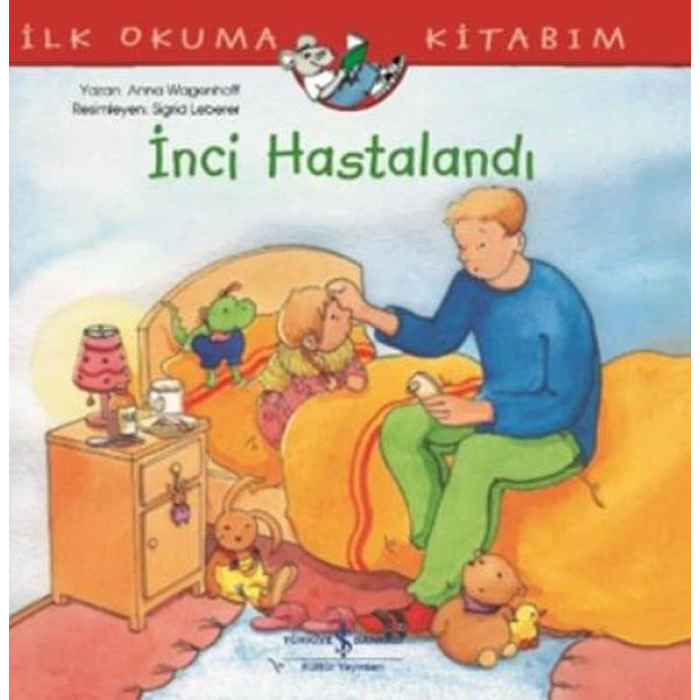 İnci Hastalandı İlk Okuma Kitabım