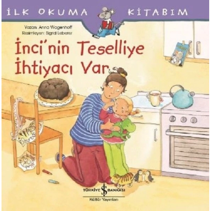 İncinin Teselliye İhtiyacı var-İlk Okuma Kitabım