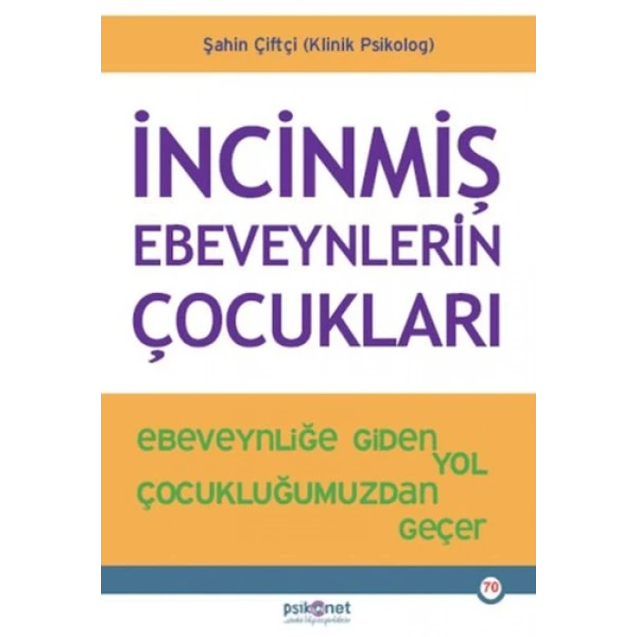 İncinmiş Ebeveynlerin Çocukları