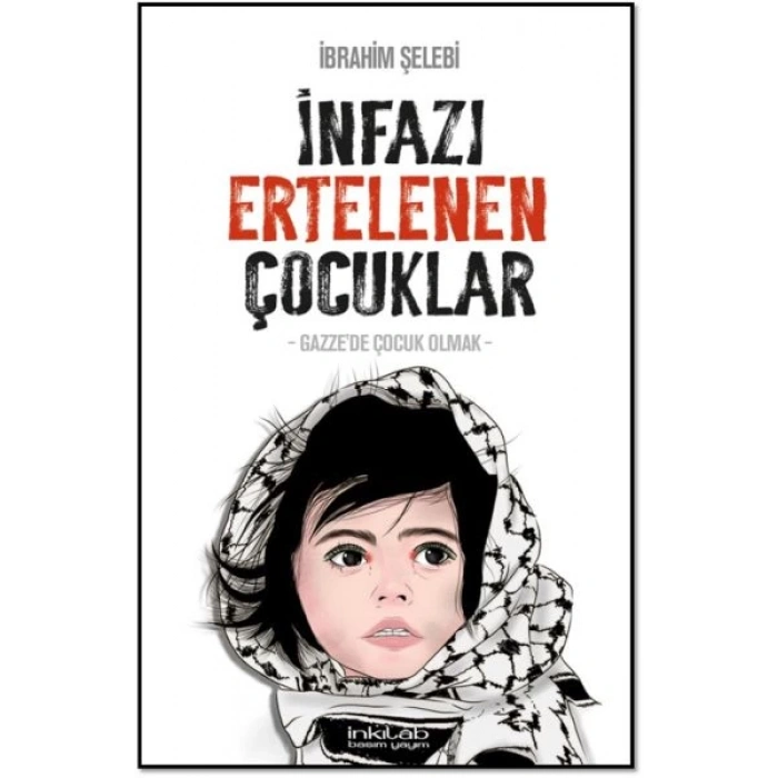 İnfazı Ertelenen Çocuklar