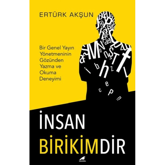 İnsan Birikimdir