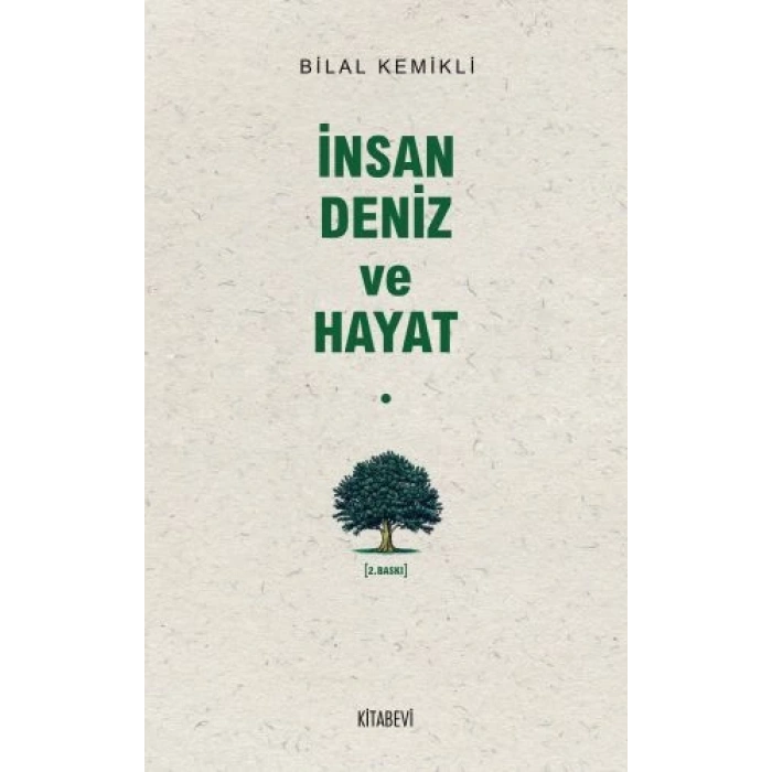 İnsan Deniz ve Hayat