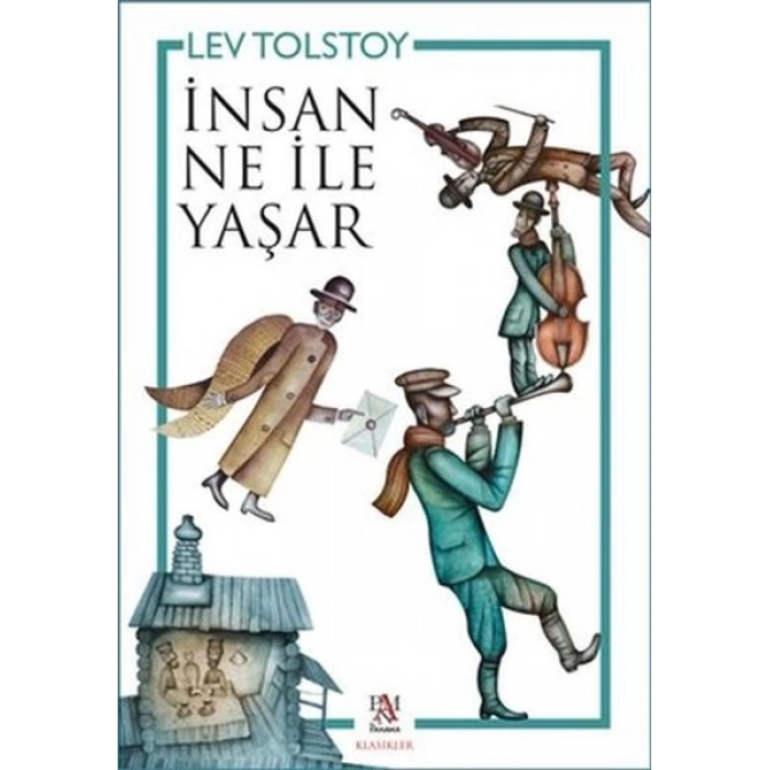 İnsan Ne ile Yaşar