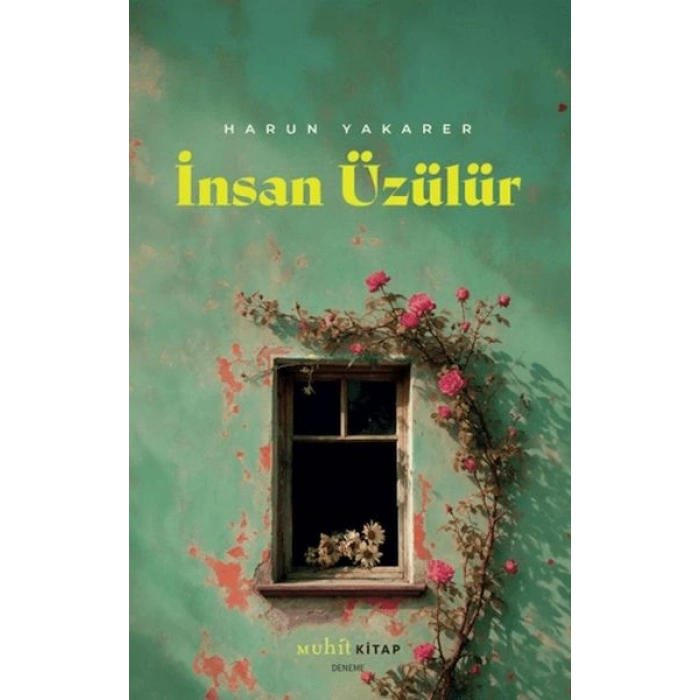 İnsan Üzülür