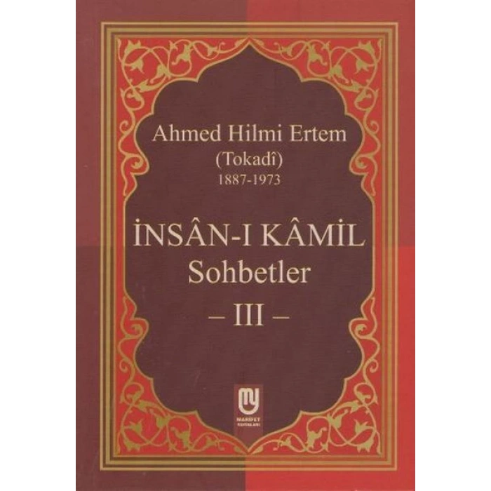 İnsanı Kamil Sohbetler 3