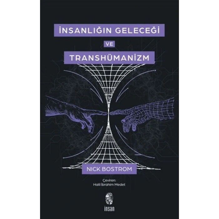 İnsanlığın Geleceği ve Transhümanizm