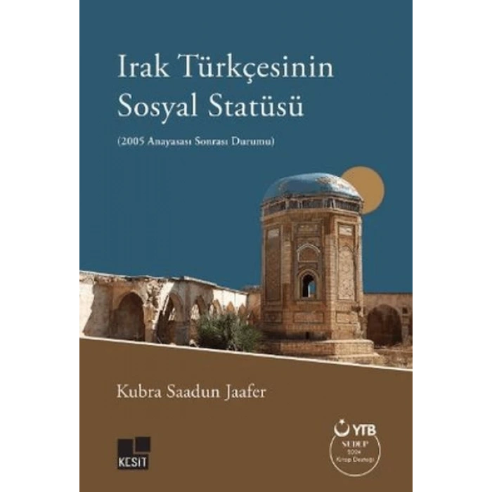 Irak Türkçesinin Sosyal Statüsü (2005 Anayasası Sonrası Durumu)