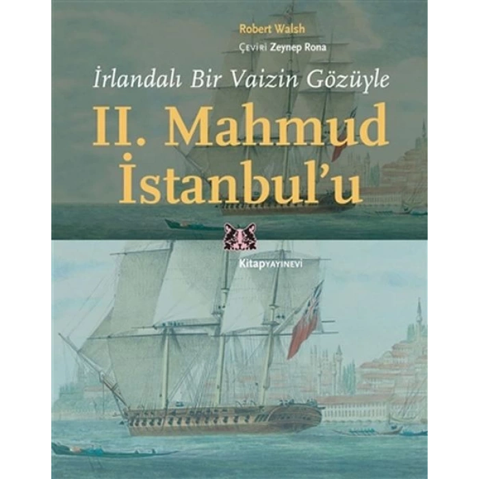 İrlandalı Bir Vaizin Gözüyle 2. Mahmud İstanbul’u