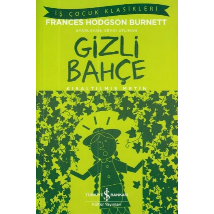 İş Çocuk Klasikleri: Gizli Bahçe